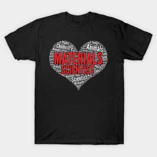 Materials scientist Heart Shape Word Cloud Design graphic T-Shirt